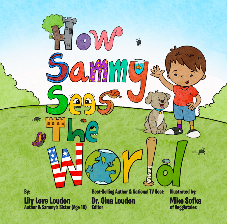 Colorful illustrated children’s book cover titled “How Sammy Sees the World,” featuring a smiling boy and his dog standing on grass with playful, stylized lettering